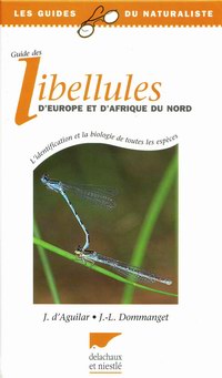 Guide des libellules d'Europe et d'Afrique du Nord